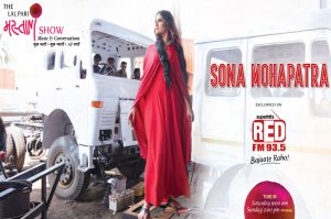 93.5RED FM launched its new weekly show ‘Lal Pari Mastani’that will be hosted by renowned singer Sona Mohapatra