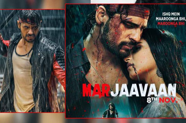 फिल्म ‘‘मरजावां’’ का ट्रेलर लौंच