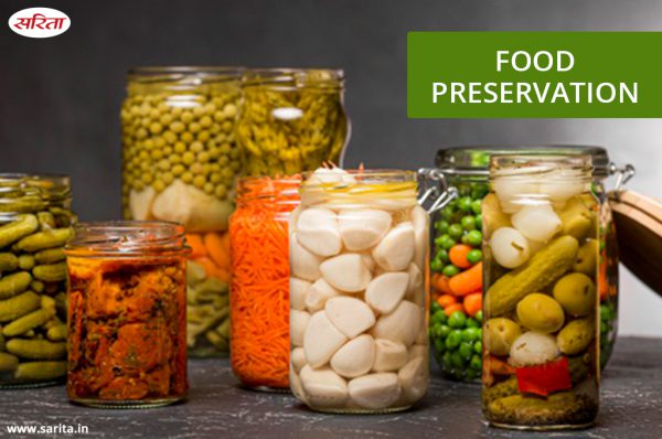 जानें क्या है सब्जी और फल Preservation और इसके फायदे- भाग 1