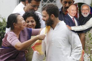   नरेंद्र मोदी ‘मास्को’ बनाम  राहुल गांधी ‘मणिपुर’ 
