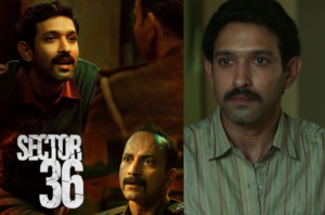 ढीलीढाली रिसर्च से बनी फिल्म “सैक्टर 36”